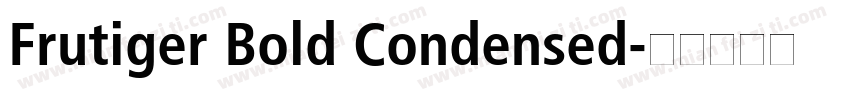 Frutiger Bold Condensed字体转换